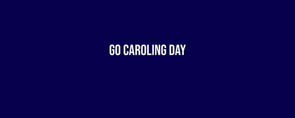 Go Caroling Day