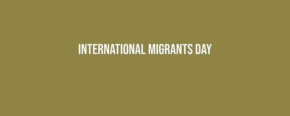 International Migrants Day