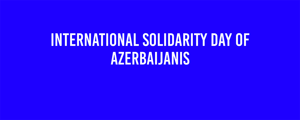 International Solidarity Day of Azerbaijanis