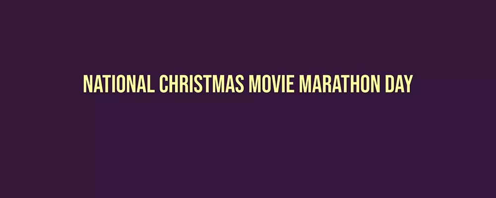 National Christmas Movie Marathon Day