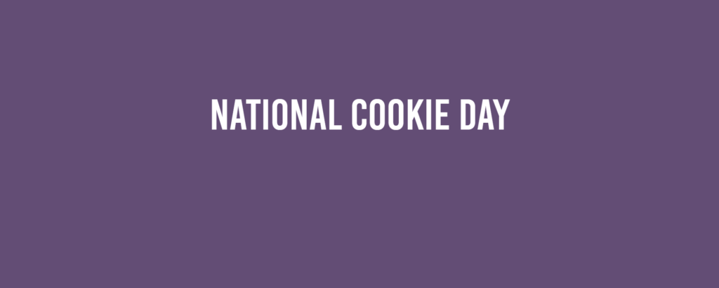 National Cookie Day