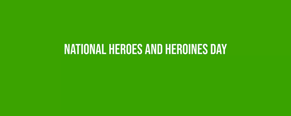 National Heroes and Heroines Day