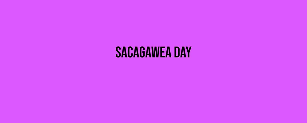 Sacagawea Day