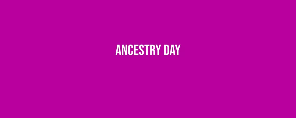 Ancestry Day