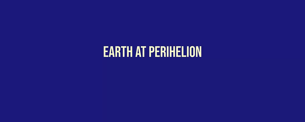 Earth at Perihelion