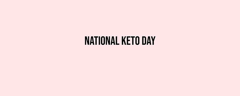 National Keto Day