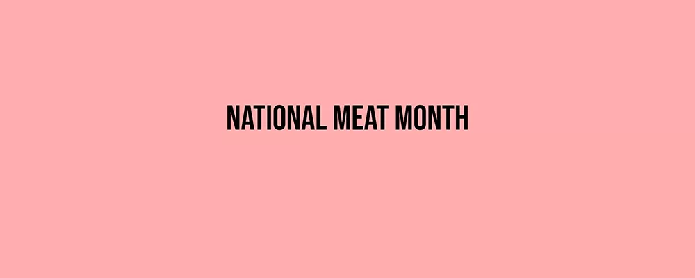 National Meat Month