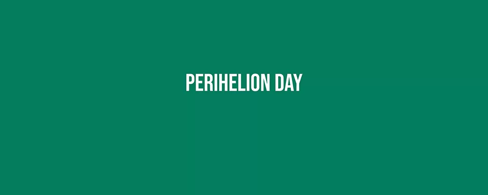 Perihelion Day