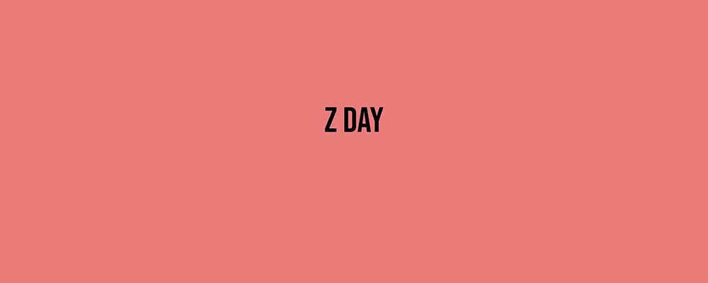 Z Day