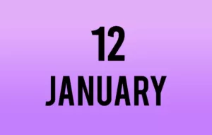 List of International Events on January 12th - National Holidays 12 January