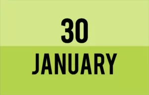 List of International Events on January 30th - National Holidays 30 January