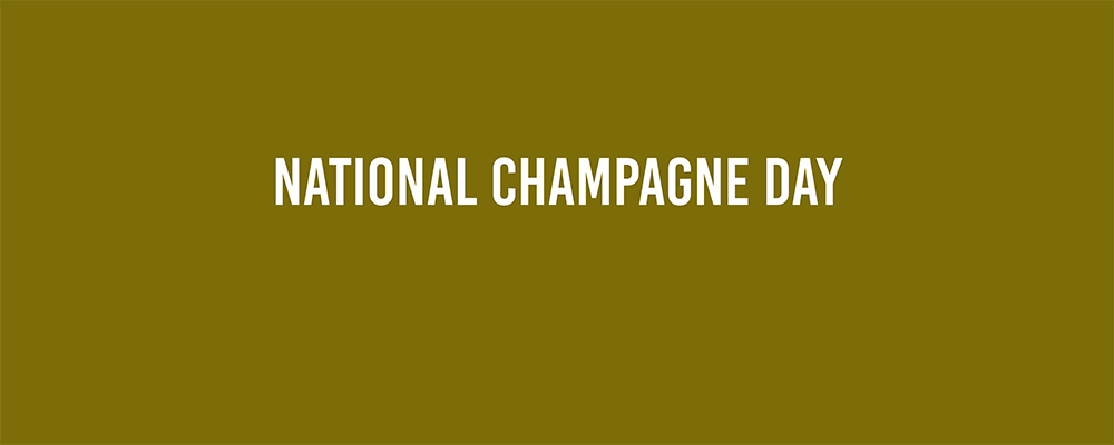 National Champagne Day What Is Today
