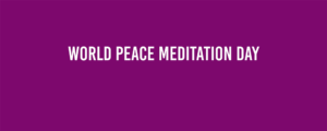 World Peace Meditation Day