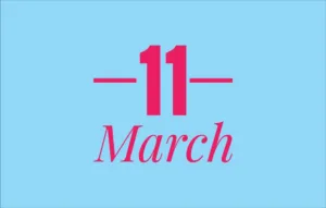 March 11th International Holidays - List of National Events on 11 March