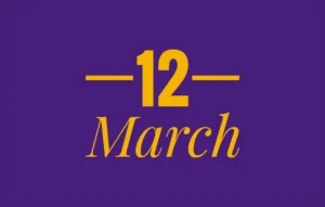 March 12th International Holidays - List of National Events on 12 March