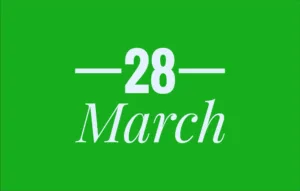 March 28th International Holidays - List of National Events on 28 March