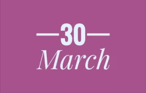 March 30th International Holidays - List of National Events on 30 March