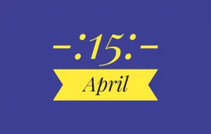 April 15th Holidays International – List of National Event Holidays on April 15