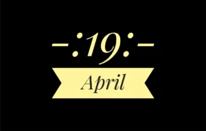 April 19th Holidays International – List of National Event Holidays on April 19