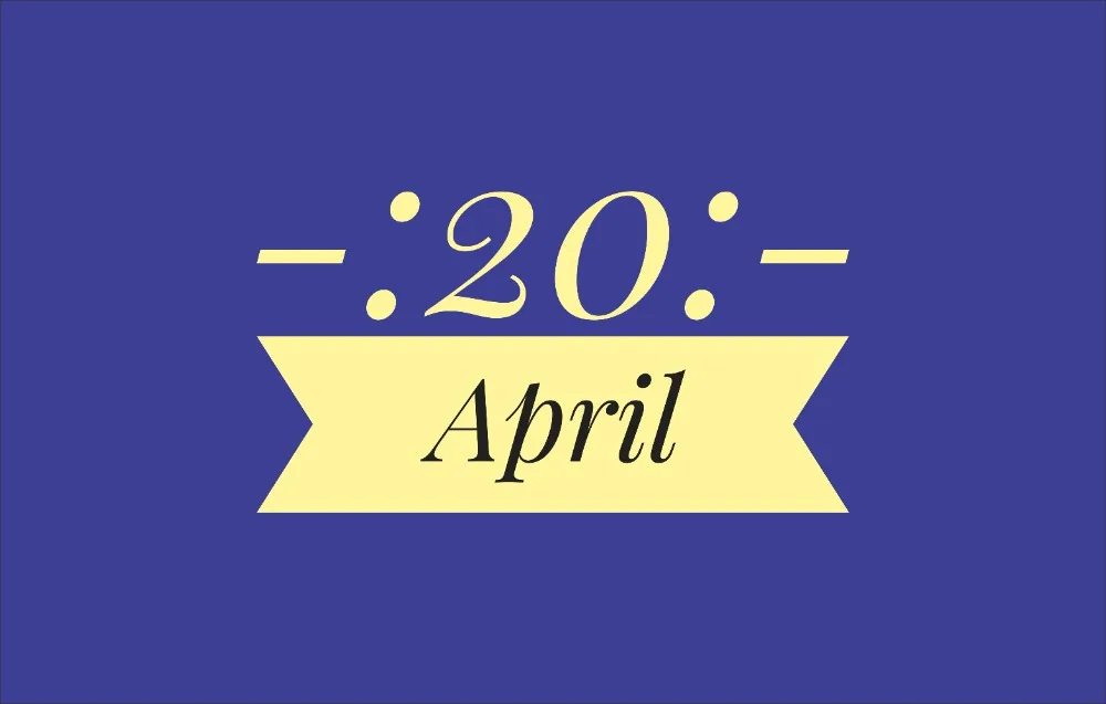 April 20th Holidays International – List of National Event Holidays on April 20