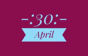 April 30th Holidays International – List of National Event Holidays on April 30